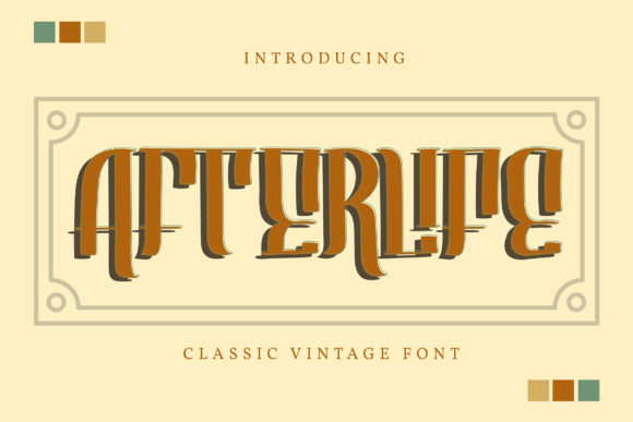 Afterlife: The Vintage Display Font Redefining Modern Brand Identity