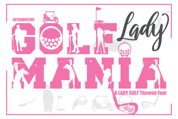 Golf Mania Lady Font Evaluation