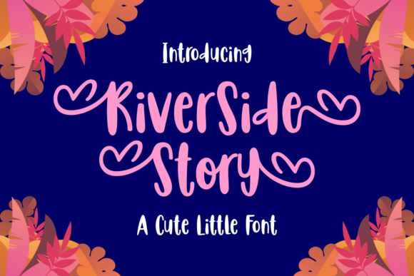 Riverside Story: The Whimsical Font for Any Creation